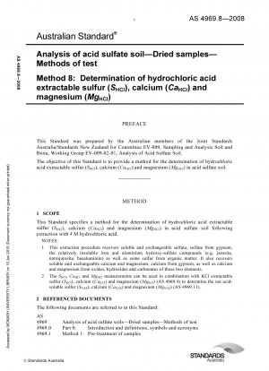Analysis of acid sulfate soil - Dried samples - Methods of test - Determination of hydrochloric acid extractable sulfur (SHCl), calcium (CaHCl) and magnesium (MgHCl)