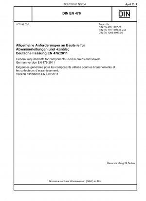 General requirements for components used in drains and sewers; German version EN 476:2011