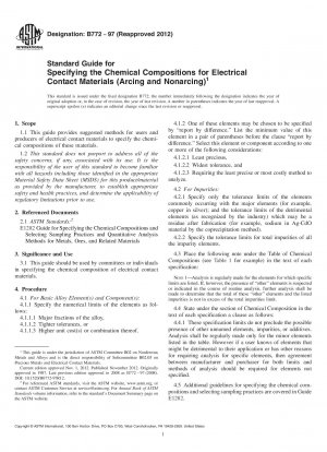 Standard Guide for  Specifying the Chemical Compositions for Electrical Contact  Materials    (Arcing and Nonarcing)