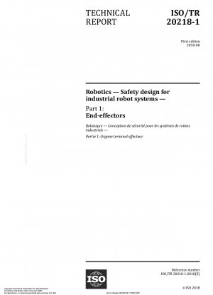 Robotics - Safety design for industrial robot systems - Part 1: End-effectors