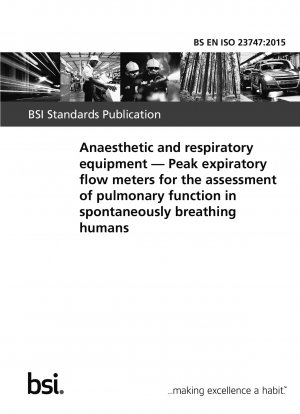  Anaesthetic and respiratory equipment. Peak expiratory flow meters for the assessment of pulmonary function in spontaneously breathing humans