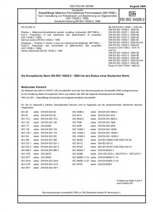 Plastics - Melamine-formaldehyde powder moulding compounds (MF-PMCs) - Part 2: Preparation of test specimens and determination of properties (ISO 14528-2:1999); German version EN ISO 14528-2:1999