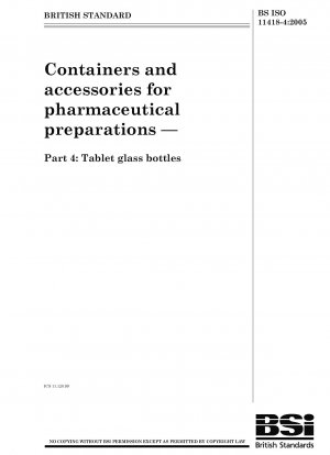 Containers and accessories for pharmaceutical preparations - Tablet glass bottles