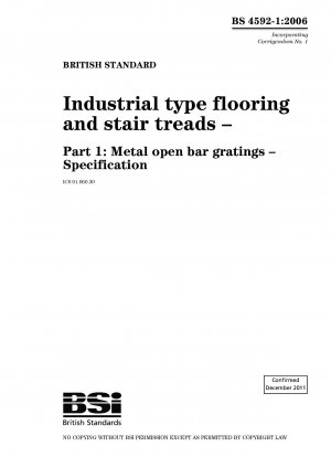 Industrial type flooring and stair treads – Part 1 : Metal open bar gratings – Specification