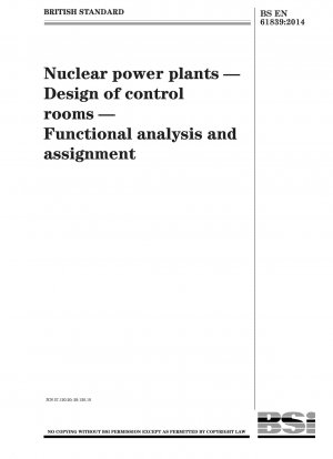 Nuclear power plants. Design of control rooms. Functional analysis and assignment