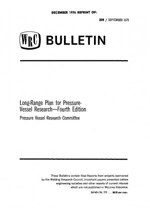 Long-Range Plan for Pressure Vessel Research - Fourth Edition