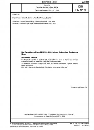 Adhesives — Freeze-thaw stability; German version EN 1239: 1998