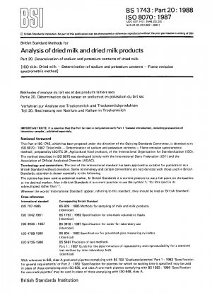 Methods for analysis of dried milk and dried milk products - Determination of sodium and potassium contents of dried milk