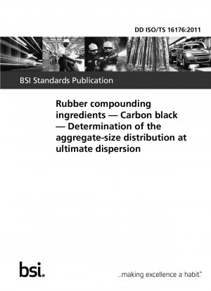 Rubber compounding ingredients. Carbon black. Determination of the aggregate-size distribution at ultimate dispersion