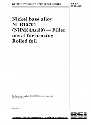 Nickel base alloy NI - B15701 (NiPd34Au30) — Filler metal for brazing — Rolled foil