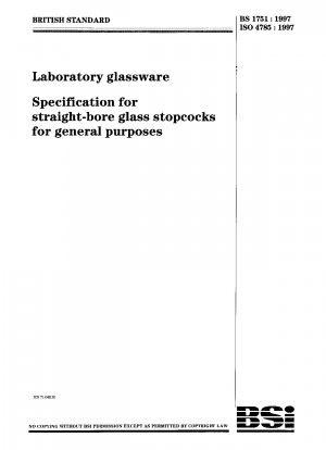 Laboratory glassware. Specification for straight-bore glass stopcocks for general purposes