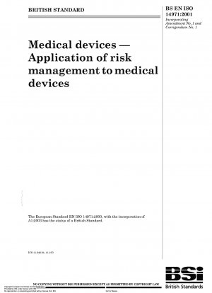 Medical devices - Application of risk management to medical devices