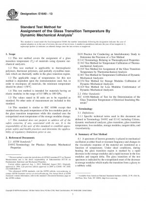 Standard Test Method for  Assignment of the Glass Transition Temperature By Dynamic Mechanical  Analysis