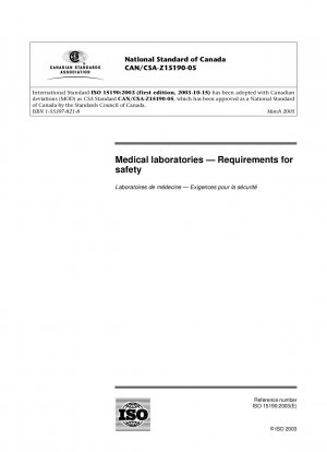 Medical laboratories - Requirements for safety (First Edition)