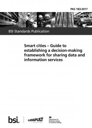 Smart cities. Guide to establishing a decision-making framework for sharing data and information services