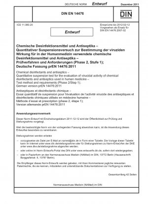 Chemical disinfectants and antiseptics - Quantitative suspension test for the evaluation of virucidal activity in the medical area - Test method and requirements (Phase 2/Step 1)