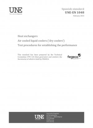 Heat exchangers - Air cooled liquid coolers (dry coolers) - Test procedures for establishing the performance