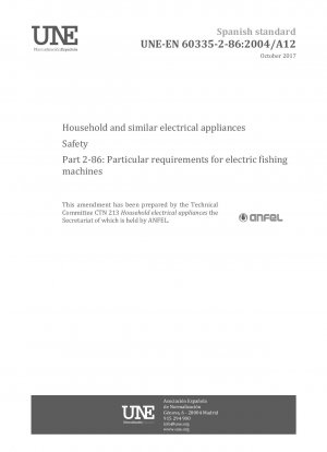 Household and similar electrical appliances - Safety - Part 2-86: Particular requirements for electric fishing machines