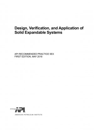 Design@ Verification@ and Application of Solid Expandable Systems (FIRST EDITION)