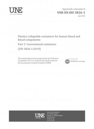 Plastics collapsible containers for human blood and blood components - Part 1: Conventional containers (ISO 3826-1:2019)