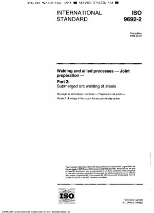Welding and allied processes - Joint preparation - Part 2: Submerged arc welding of steels