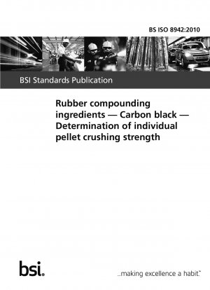 Rubber compounding ingredients. Carbon black. Determination of individual pellet crushing strength