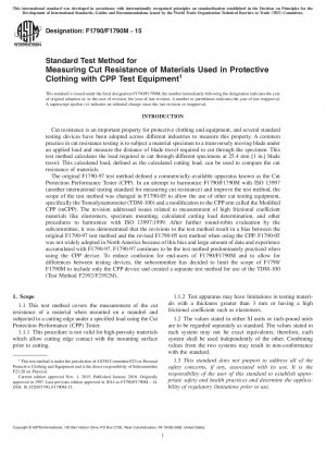 Standard Test Method for  Measuring Cut Resistance of Materials Used in Protective Clothing  with CPP Test Equipment