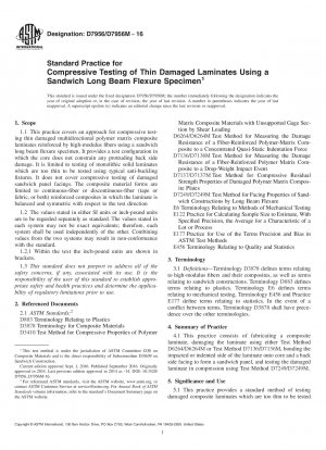 Standard Practice for Compressive Testing of Thin Damaged Laminates Using a Sandwich  Long Beam Flexure Specimen