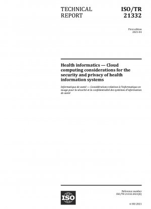 Health informatics - Cloud computing considerations for the security and privacy of health information systems