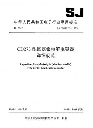 Capacitors,fixed,electrolytic(aluminum oxide)Type CD273 detail specification for