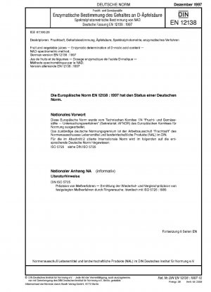 Fruit and vegetable juices - Enzymatic determination of D-malic acid content - NAD spectrometric method; German version EN 12138:1997
