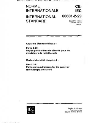 Medical electrical equipment - Part 2-29: Particular requirements for the safety of radiotherapy simulators