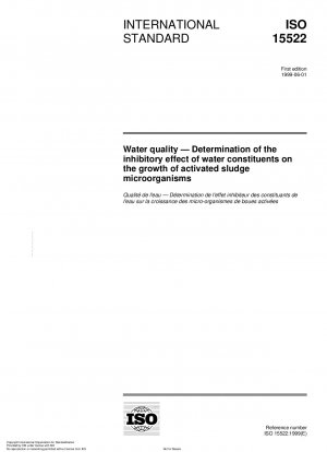 Water quality - Determination of the inhibitory effect of water constituents on the growth of activated sludge microorganisms