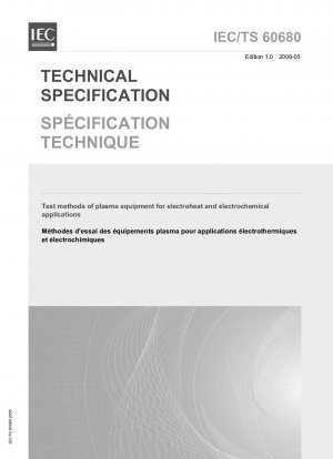 Test methods of plasma equipment for electroheat and electrochemical applications