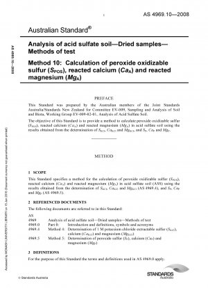 Analysis of acid sulfate soil - Dried samples - Methods of test - Calculation of peroxide oxidizable sulfur (SPOS), reacted calcium (CaA) and reacted magnesium (MgA)