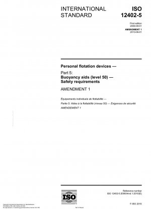 Personal flotation devices - Part 5: Buoyancy aids (level 50) - Safety requirements; Amendment 1