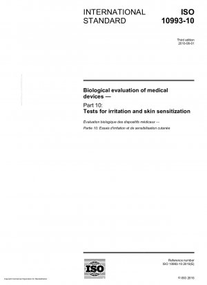 Biological evaluation of medical devices - Part 10: Tests for irritation and skin sensitization