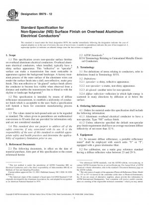 Standard Specification for Non-Specular (NS) Surface Finish on Overhead Aluminum Electrical  Conductors