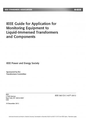 IEEE Guide for Application for Monitoring Equipment to Liquid-Immersed Transformers and Components