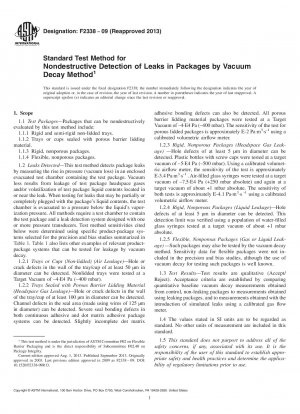 Standard Test Method for  Nondestructive Detection of Leaks in Packages by Vacuum Decay  Method