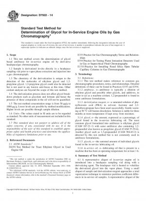 Standard Test Method for Determination of  Glycol for In-Service Engine Oils by Gas  Chromatography