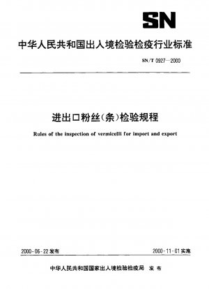 Rules of the inspection of vermicelli for import and export