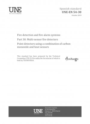 Fire detection and fire alarm systems - Part 30: Multi-sensor fire detectors - Point detectors using a combination of carbon monoxide and heat sensors