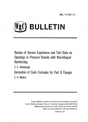 Part 1: Review of Service Experience and Test Data on Openings in Pressure Vessels with Non-Integral Reinforcing