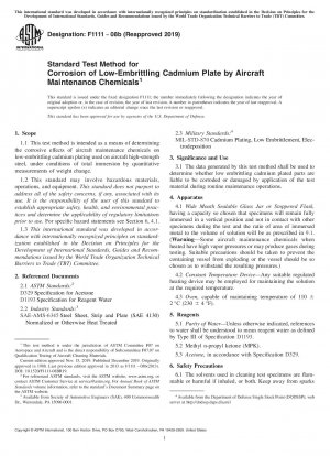 Standard Test Method for Corrosion of Low-Embrittling Cadmium Plate by Aircraft Maintenance Chemicals