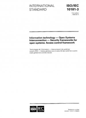 Information technology - Open Systems Interconnection - Security frameworks for open systems: Access control framework