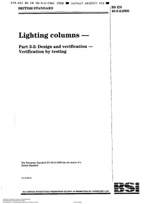 Lighting columns - Design and verification - Verification by testing