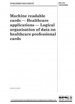 Machine readable cards. Healthcare applications. Logical organization of data on healthcare professional cards