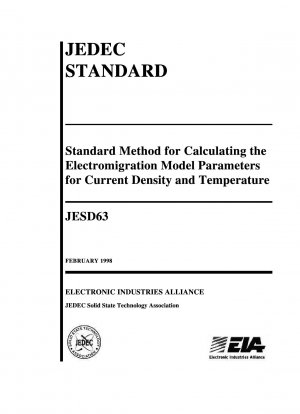 Standard Method for Calculating the Electromigration Model Parameters for Current Density and Temperature