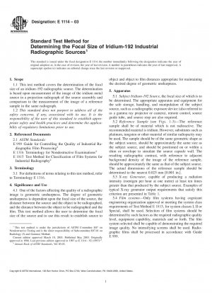 Standard Test Method for Determining the Focal Size of Iridium-192 Industrial Radiographic Sources
